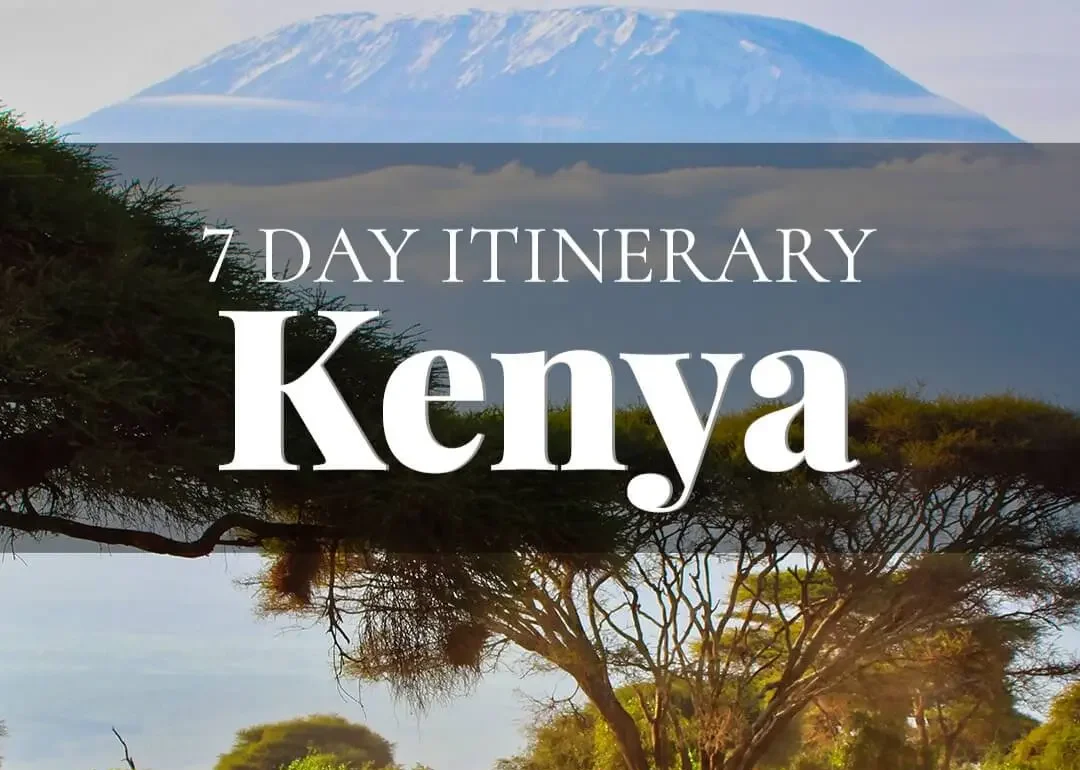 7 Day Itinerary to Kenya